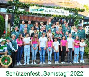 Schützenfest „Samstag“ 2022