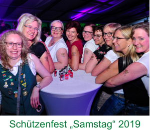 Schützenfest „Samstag“ 2019