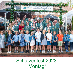Schützenfest 2023 „Montag“