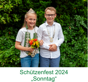 Schützenfest 2024 „Sonntag“