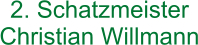 2. Schatzmeister Christian Willmann