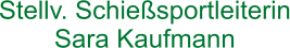 Stellv. Schießsportleiterin Sara Kaufmann