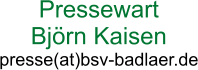 Pressewart Björn Kaisen presse(at)bsv-badlaer.de