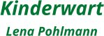 Kinderwart Lena Pohlmann
