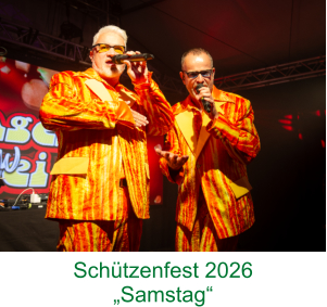 Schützenfest 2026 „Samstag“